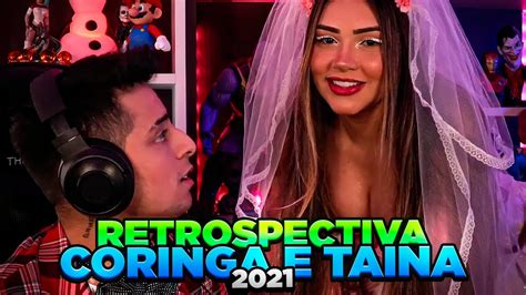 Coringa E Taina Costa Retrospectiva Das Lives De 2021 Youtube