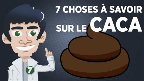 7 Choses à Savoir Sur Le Caca Youtube