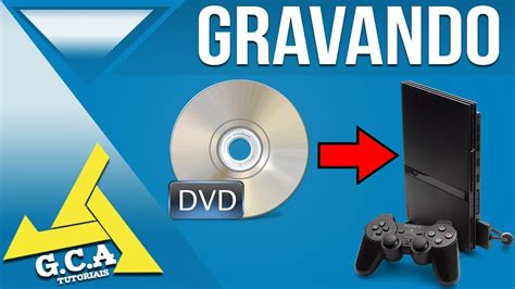 Como Gravar Jogos De Ps No Dvd Iso Sem Erros Atualizado Youtube