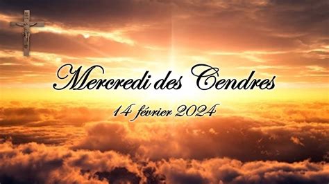 Mercredi des Cendres 14 février 2024 YouTube