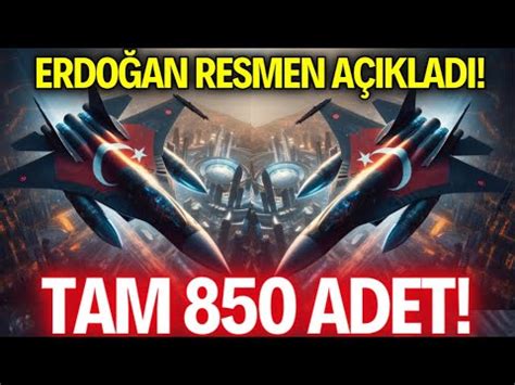 CUMHURBAŞKANI ERDOĞAN RESMEN DUYURDU TAM 850 ADET ÜRETİLİYOR 75