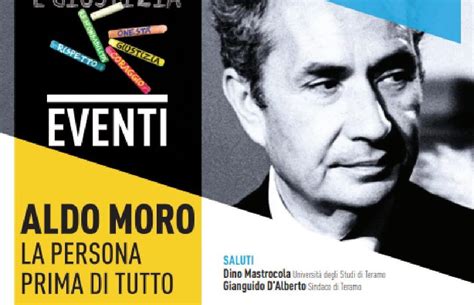 Teramo La Figura Di Aldo Moro Al Centro Di Un Convegno All Universit