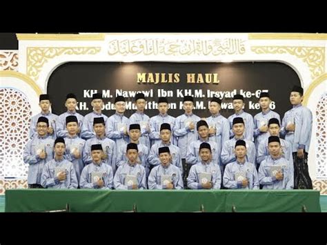 PART 1 Majelis Haul Dan Khataman Putra Pondok Pesantren Al Fithroh