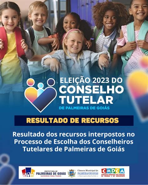 EleiÇÃo Do Conselho Tutelar Resultado De Recursos Prefeitura