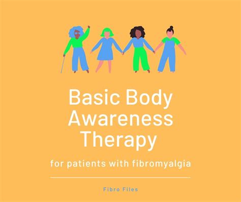 Fibro Files: Basic Body Awareness Therapy for patients with fibromyalgia