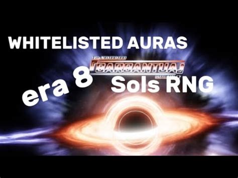 Whitelisted Era 8 Auras Sols RNG YouTube