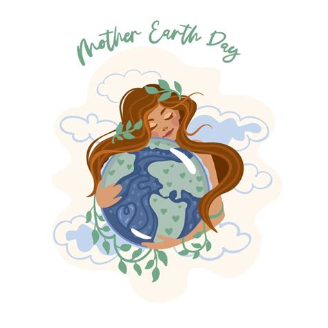 Woman Hugging The Planet Mother Earth Day International Holiday