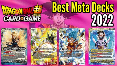 Best Meta Decks In Dragon Ball Super Card Game Youtube