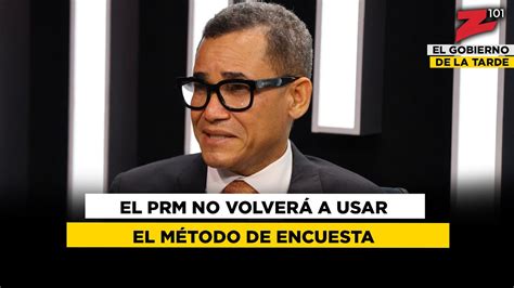 Eddy Olivares El Prm No Volver A Usar El M Todo De Encuesta Youtube