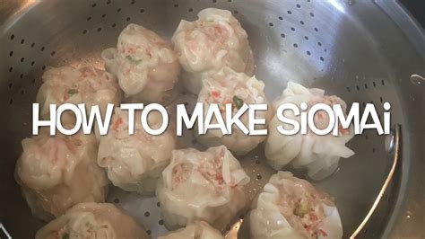 Pork And Shrimp Siomai Siumai Recipe Youtube