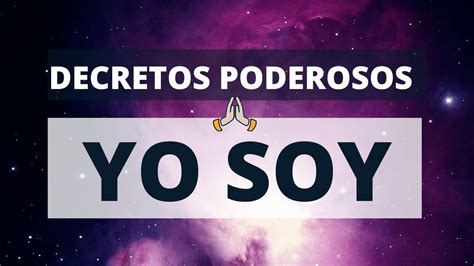 Decretos Poderosos YO SOY 10 minutos Sanación Con Afirmaciones