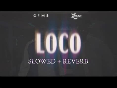 Gims Feat Lossa Loco Slowed Reverb YouTube