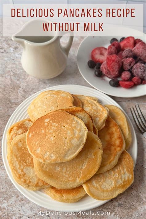 Fluffy Homemade Pancakes Recipe Without Milk Recipe In 2024