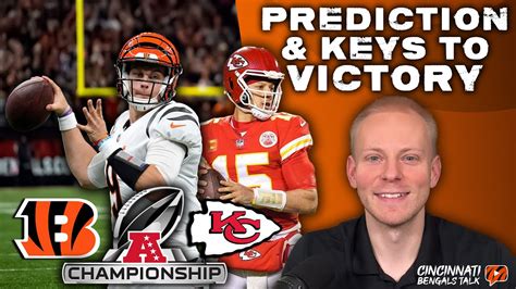 Bengals At Chiefs Afc Championship Prediction Keys To Victory Youtube