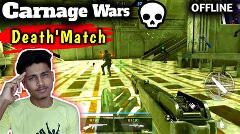 Carnage Wars Gameplay Carnage Wars New Update Carnage Wars Offline