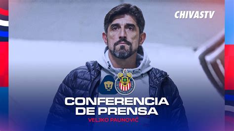 QUÉ DIJO VELJKO PAUNOVIC PUMAS VS CHIVAS CLAUSURA 2023 YouTube