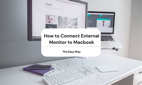 How To Connect External Monitor To Macbook