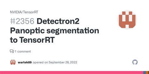 Detectron2 Panoptic Segmentation To TensorRT Issue 2356 NVIDIA