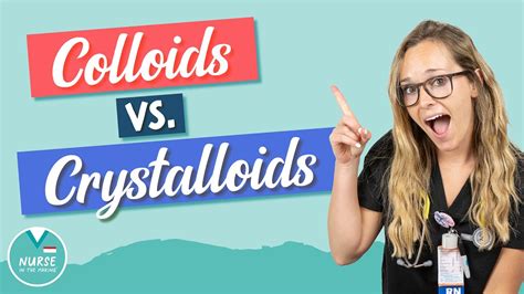 Colloids Vs Crystalloids For Nursing Students Youtube