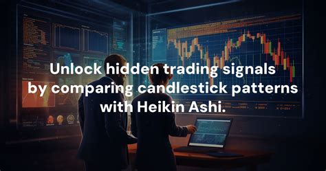 Candlestick Patterns vs. Heikin Ashi: Unveiling the Ultimate Trading Secret!