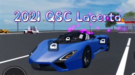 ROBLOX Vehicle Legends NEW CAR 2021 QSC Lacerta Lap Time YouTube