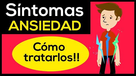 SINTOMAS de la ANSIEDAD COMO TRATARLOS Síntomas físicos y