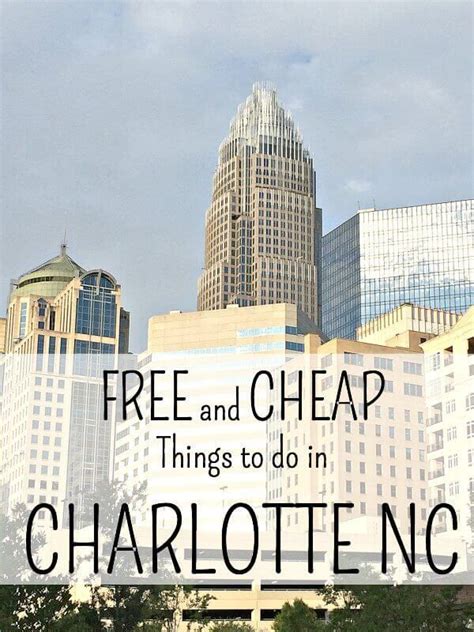 Free And Cheap Things To Do In Charlotte North Carolina Travel Cheap