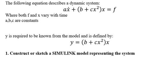 Solved The Following Equation Describes A Dynamic System