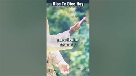 Dios Te Habla Hoy Deseo Hablar Contigo Que Me Des Tu Tiempo Y La