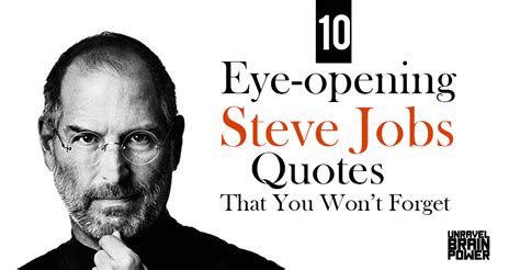 10 Eye Opening Steve Jobs Quotes That You Wont Forget