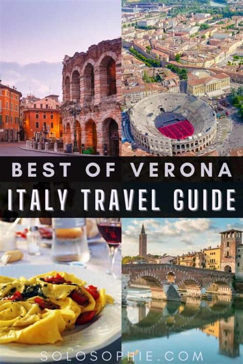 A Guide To The 10 Best Things To Do In Verona Italy Solosophie