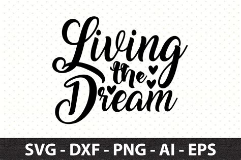 Living The Dream Svg By Orpitaroy Thehungryjpeg