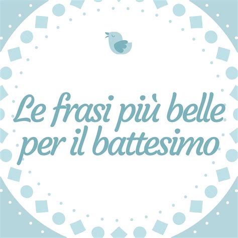 Ecco Le Migliori Frasi Di Auguri Per Un Battesimo Battesimo Idee