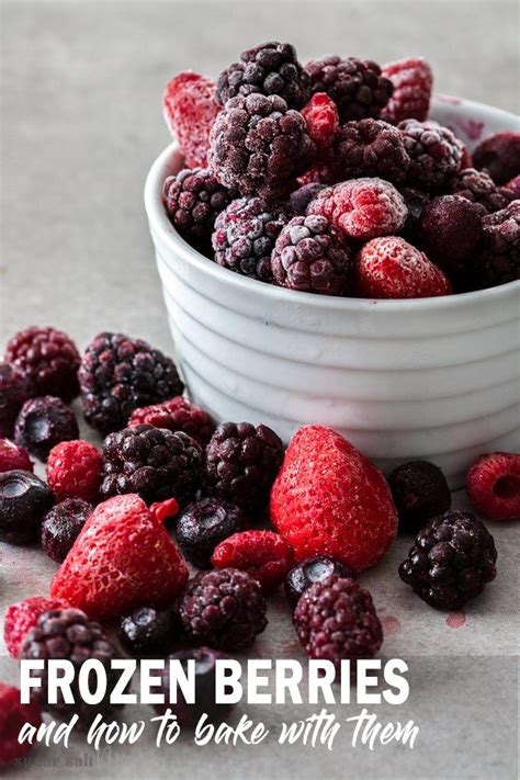 Baking With Frozen Berries Frozen Fruit Recipes Berries Recipes