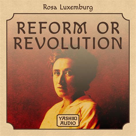 Reform Or Revolution By Luxemburg Rosa