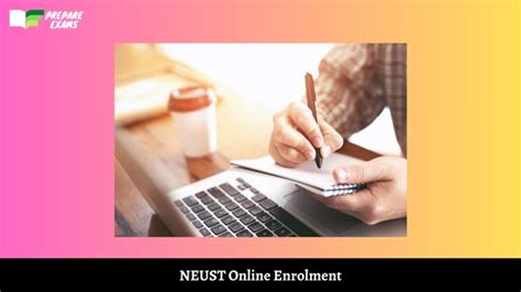 NEUST Online Enrolment - PrepareExams