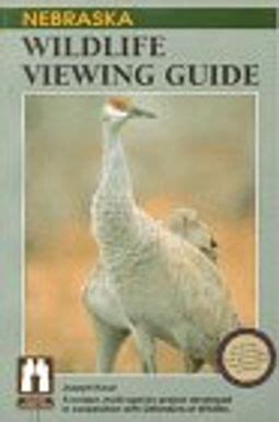 Buy Nebraska Wildlife Viewing Guide Book By: Joseph Knue