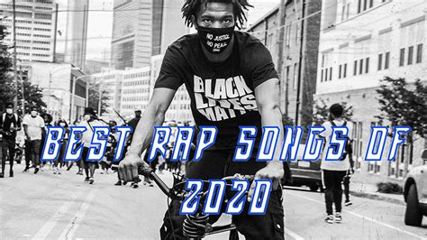 Best Rap Songs Of 2020 First Half Youtube