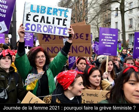 Journée De La Femme 2021 Pourquoi Faire La Grève Féministe