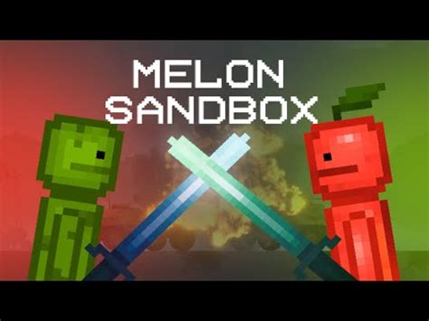 melon sandbox gameplay video gameflarecom