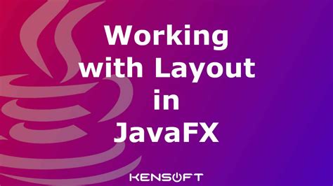 Working With Layout In Javafx 100 Perfect For Beginners