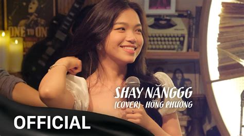 Shay Nắnggg (Cover) - Hồng Phương • Live at Acoustic Bar - YouTube