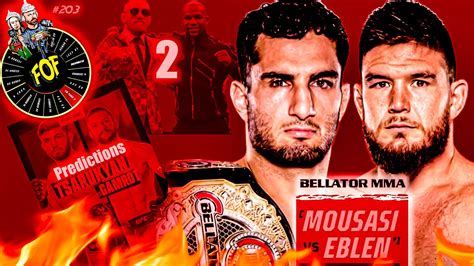 BELLATOR 282 MOUSASI Vs EBLEN FIGHT REACTION MAYWEATHER Vs MCGREGOR 2