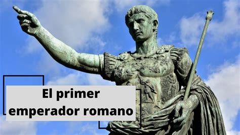 C Sar Augusto El Primer Emperador Romano Youtube