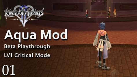 KH2FM Aqua Mod Beta LV1 Playthrough Part 1 YouTube