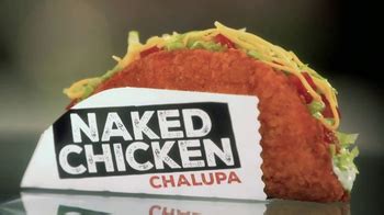 Taco Bell Naked Chicken Chalupa Tv Spot E E News Trends Ispot Tv