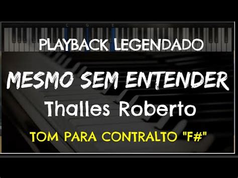 Mesmo Sem Entender Playback Legendado No Piano Tom Contralto F