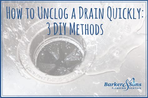 How To Unclog A Drain Quickly 3 Diy Methods Unclog Drain Plumbing