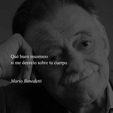 Las Mejores Frases De Amor De Mario Benedetti Mario Benedetti Frases