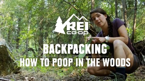 How To Poop In The Woods Rei Youtube